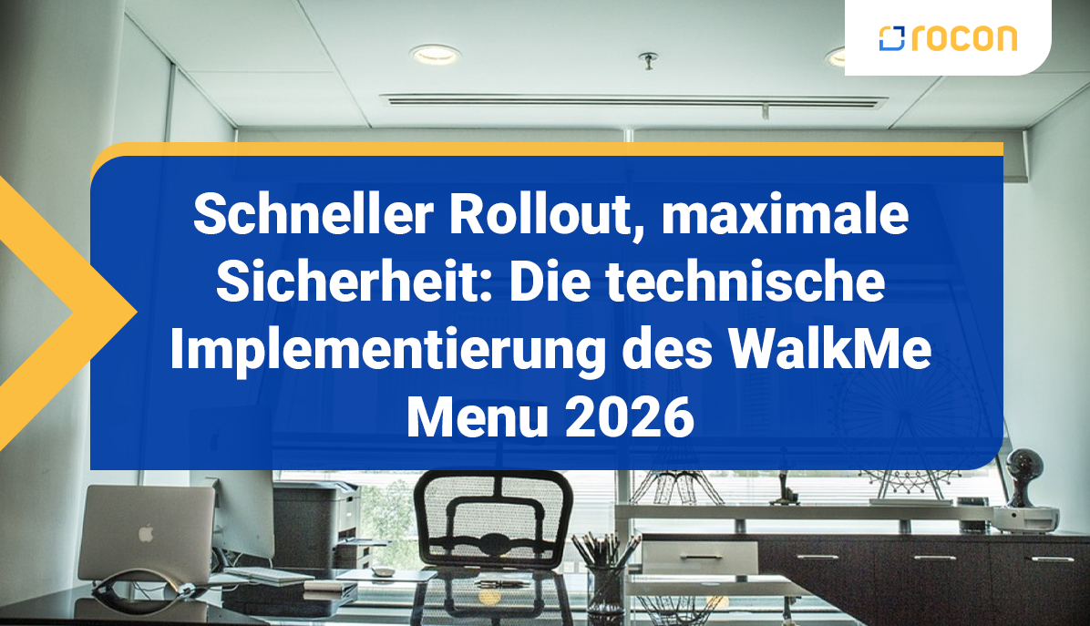 Artikeltitelbild Schneller Rollout maximale Sicherheit Die technische Implementierung des Walk Me Menu 2026