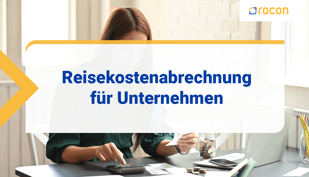 Reisekostenabrechnung fuer Unternehmen