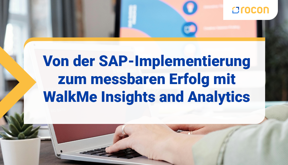 Titelbild Von der SAP Implementierung zum messbaren Erfolg mit Walk Me Insights and Analytics