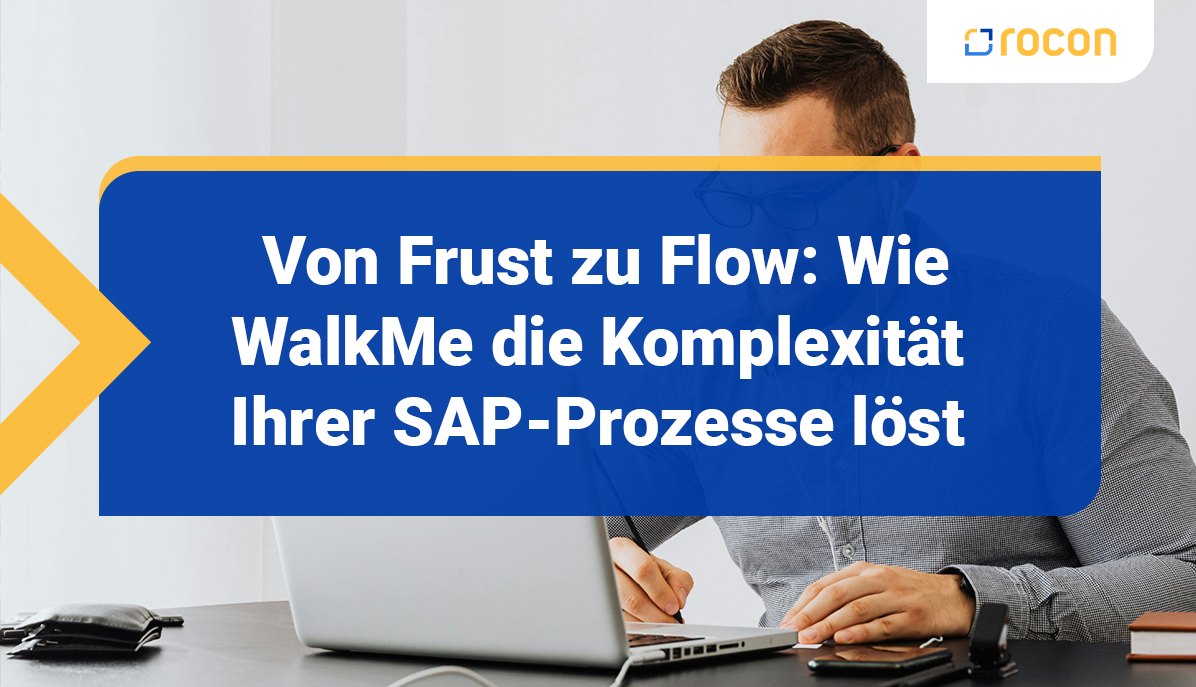 Titelbild Wie Walk Me die Komplexitaet Ihrer SAP Prozesse loest