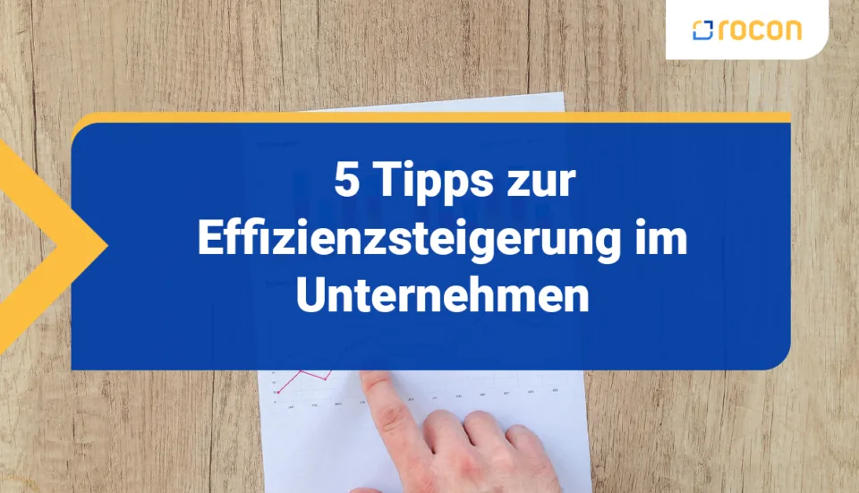 Titelbild Tipps zur Effizienzsteigerung im Unternehmen