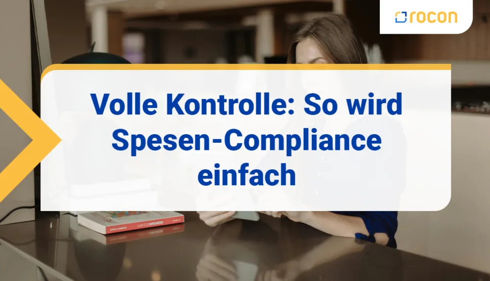 Artikeltitelbild So wird Spesen Compliance einfach