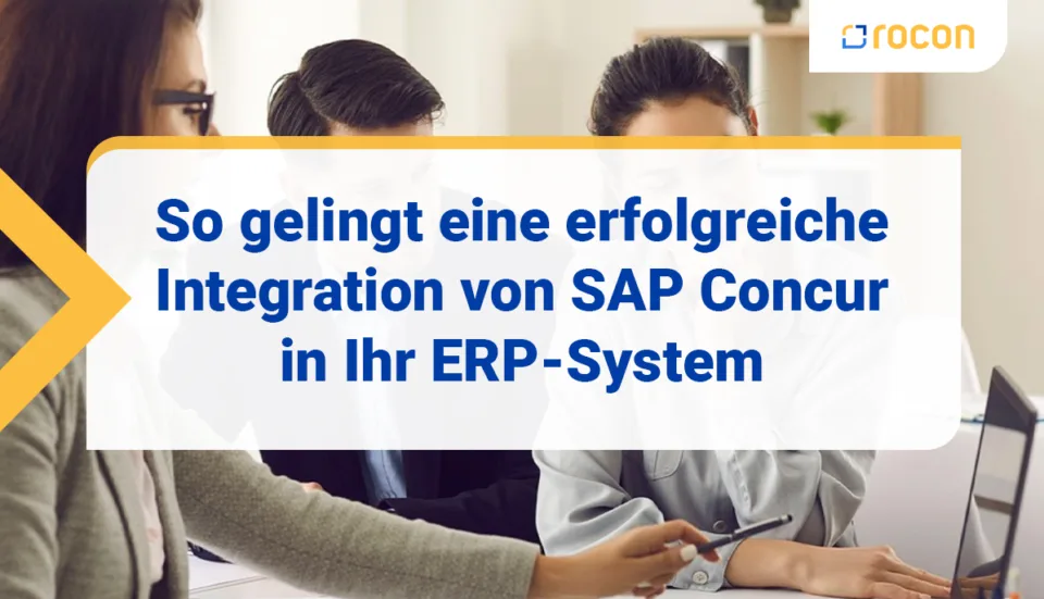 Titelbild So gelingt eine erfolgreiche Integration von SAP Concur in Ihr ERP System