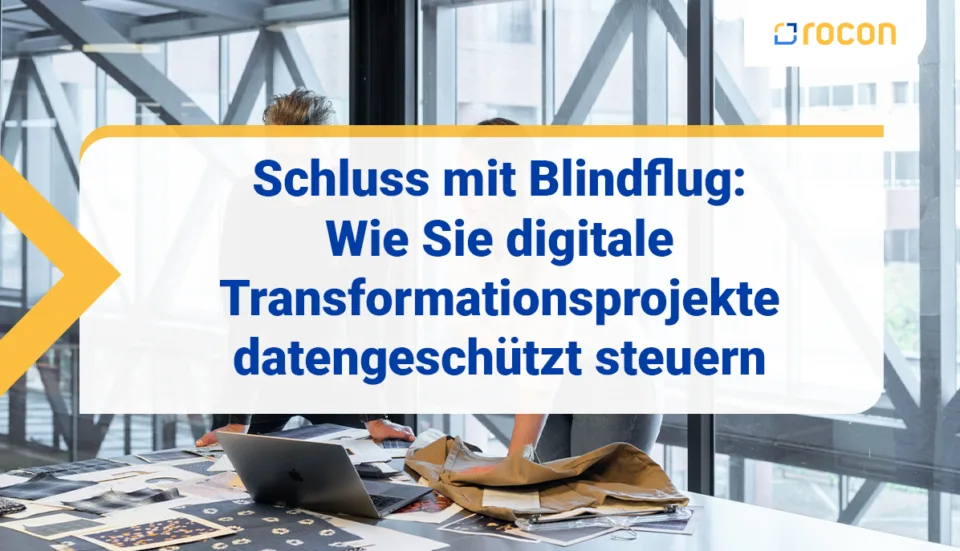 Titelbild Schluss mit Blindflug Wie Sie digitale Transformationsprojekte datengestuetzt steuern