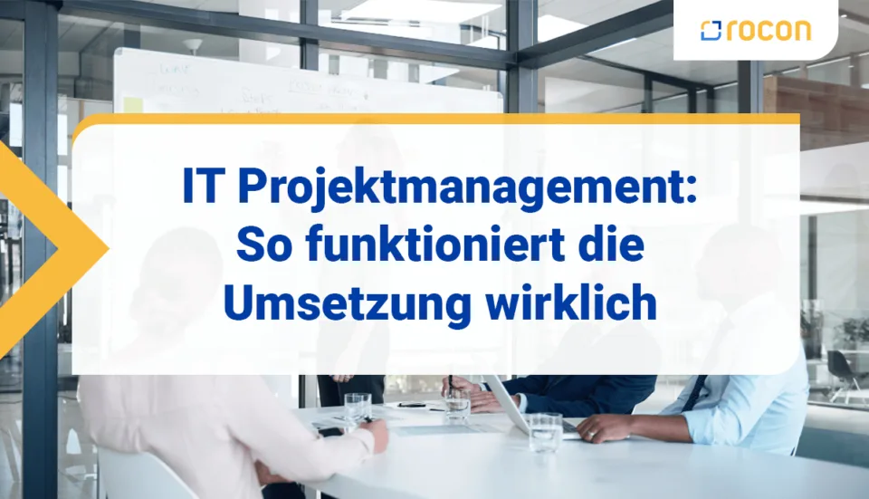 IT Projektmanagement Umsetzung wird aufgezeigt mit verschiedenen Herangehensweisen die zum Projektmanagement dazu gehören